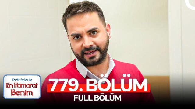 En Hamarat Benim 779. Bölüm