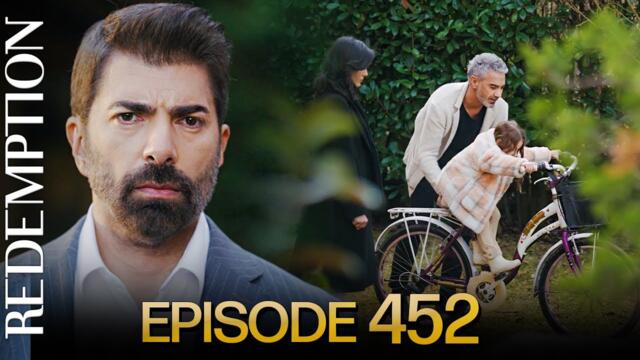 Esaret 452. Bölüm | Redemption Episode 452