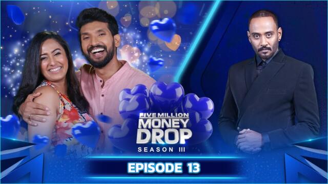 Five Million Money Drop S3 | Episode 13 | Sirasa TV