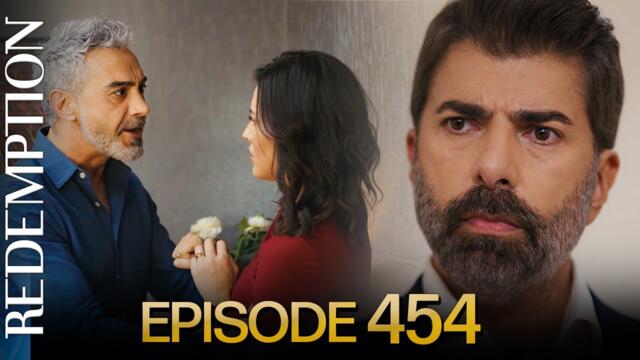 Esaret 454. Bölüm | Redemption Episode 454