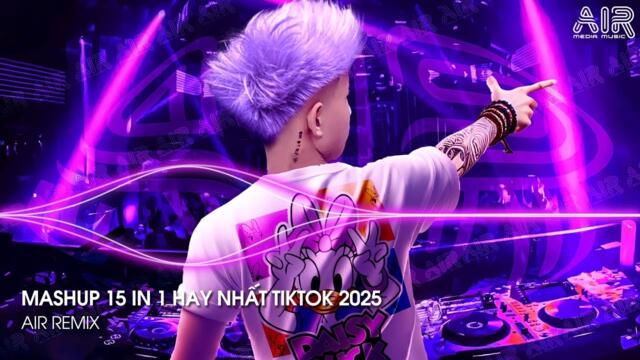 Nonstop Mashup 2 in 1 - Nhạc Remix TikTok Triệu View Hay Nhất Hiện Nay ♫ Nhạc TikTok Hay Nhất 2025
