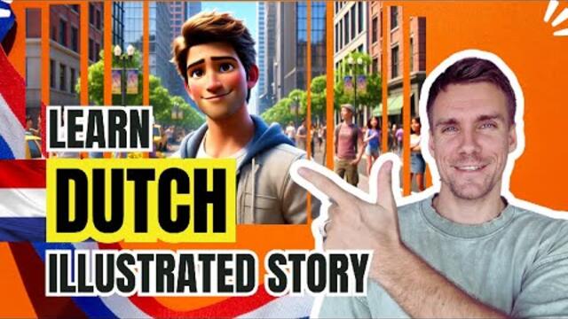 Top 100 Dutch Verbs in a beginners Story with Subtitles & Visuals!