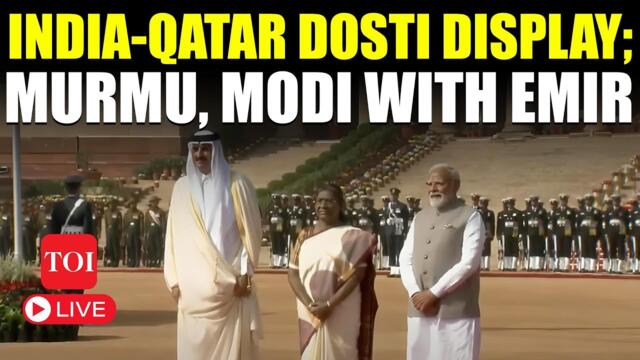 LIVE: Qatar Emir Gets Grand Welcome At Rashtrapati Bhawan; President Murmu, PM Modi Present