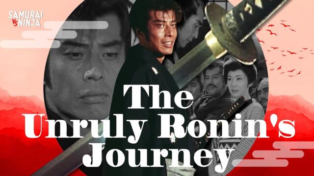The Unruly Ronin's Journey Ⅱ | Full Movie | SAMURAI VS NINJA | English Sub