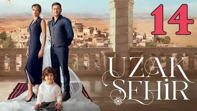 Uzak Sehir - Episode 14 (English Subtitles)