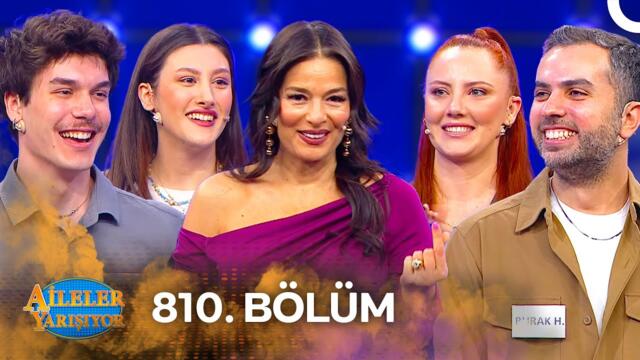Aileler Yarışıyor 810. Bölüm