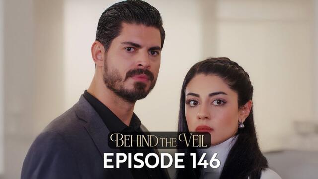 Gelin 146.Bölüm | Behind the Veil Episode 146 | Season 2