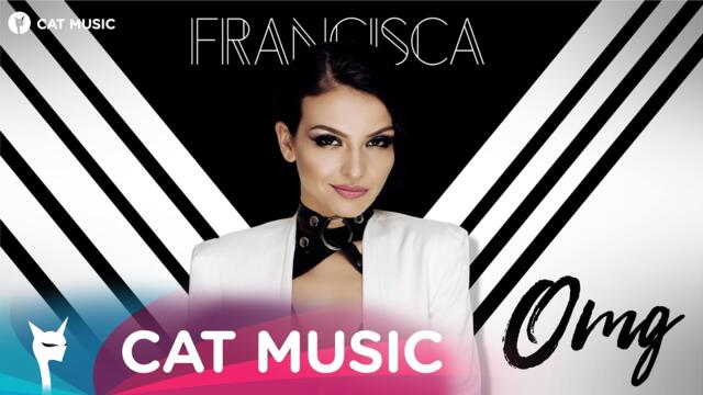 Francisca - OMG (Official Single)