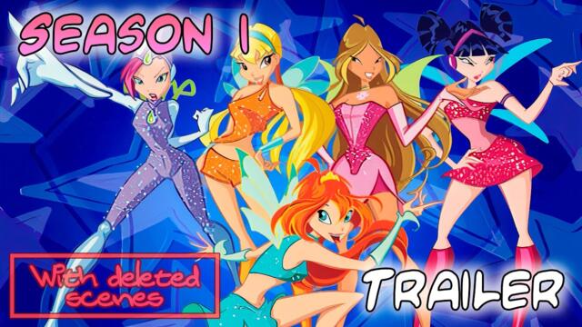 Winx Club | Season 1 Trailer with Deleted scenes 4K