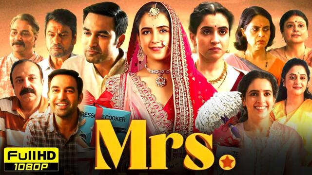 Mrs Full Hindi Movie | Sanya Malhotra | Nishant Dahiya | Kanwaljit Singh | HD 1080p Reviews & Facts