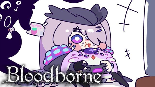 【BLOODBORNE】ACQUIRING INSIGHT 2025-02-24 06:46
