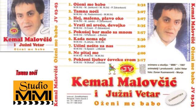 Kemal Malovcic i Juzni Vetar - Tamna noci (Audio 1987)