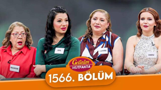 Gelinim Mutfakta 1566. Bölüm - 24 Şubat Pazartesi