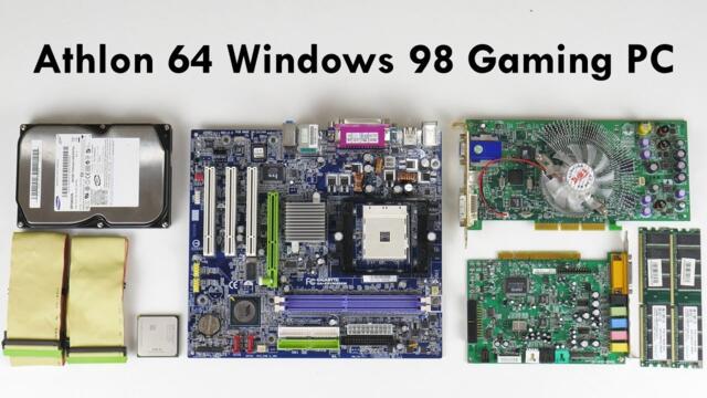 Building Windows 98 Retro Gaming PC with AMD Athlon 64 Platform