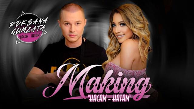 Roksana & Gumzata - Nasam , Natam / MAKING, 2022