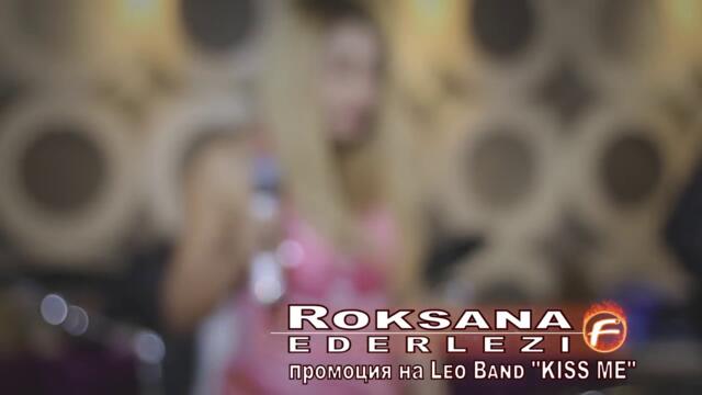 ROKSANA - EDERLEZI / РОКСАНА - ЕДЕРЛЕЗИ ,2017