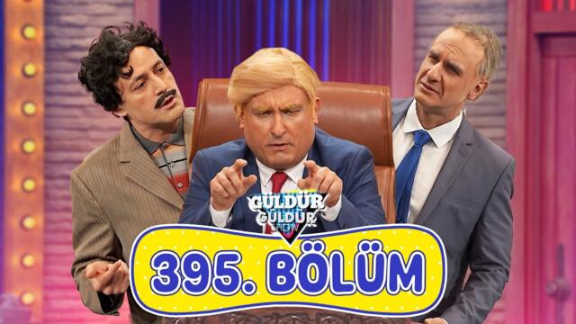 Güldür Güldür Show 395. Bölüm