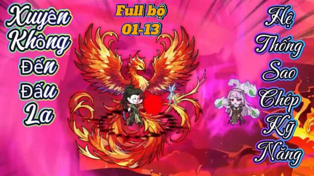 Full bộ : 01-13 | Xuyên không đến Đấu La Đại Lục -Hệ thống sao chép kỹ năng Thần cấp  || B Sub