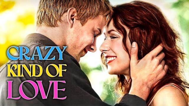 Crazy Kind of Love | ROMANCE | Full Movie in English