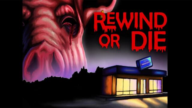 Rewind Or Die - Release Trailer
