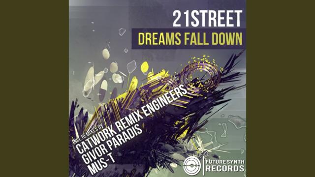 Dreams Fall Down (Original Club Mix)