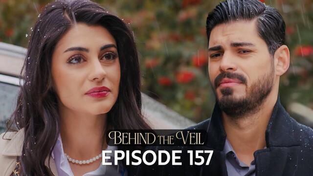 Gelin 157.Bölüm | Behind the Veil Episode 157 | Season 2