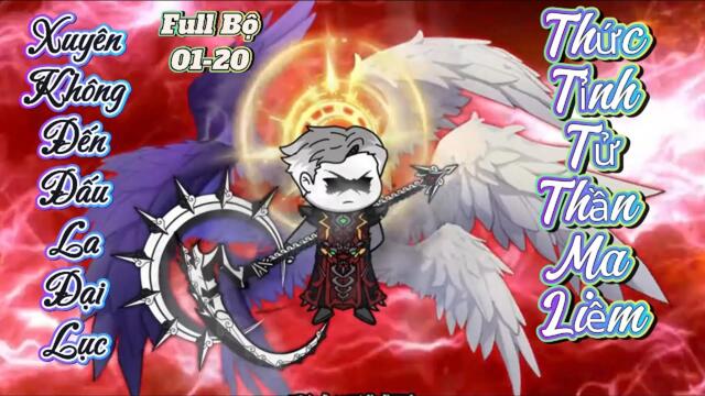 Full dài : 01-20 | Xuyên không đến Đấu La -Thức Tỉnh Siêu Cấp Vũ Hồn Tử Thần Ma Liêm  || B Sub
