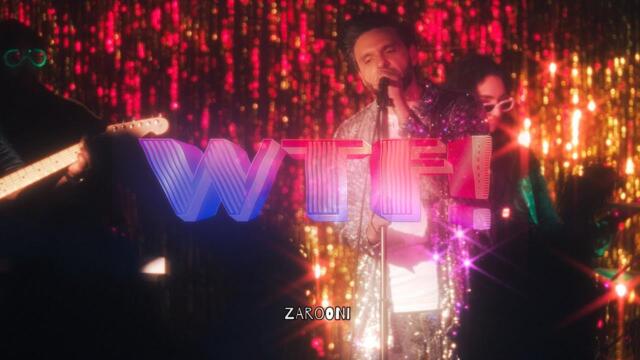 Zarooni — WTF! (Official Video)