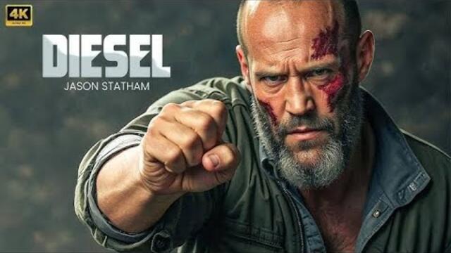 DIESEL : Jason Statham | New Action Movie 2025 | Full Movie | 4K Ultra #actionmovies