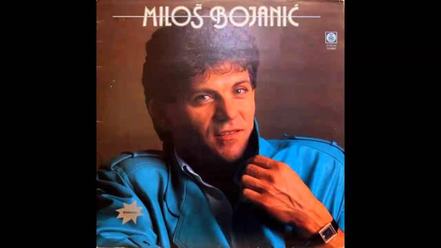 Milos Bojanic - Jovanovic Rada - (Audio 1986) HD