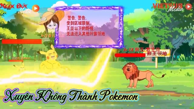 Full Version : Xuyên không thành Pokemon - sinh tồn trong Game / Liễu Như Yên Sub