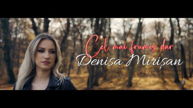 Denisa Mirisan 💎  Cel mai frumos dar 💎 MANELE NOI