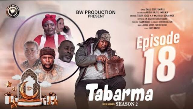 TABARMA SEASON 2 Episode 18