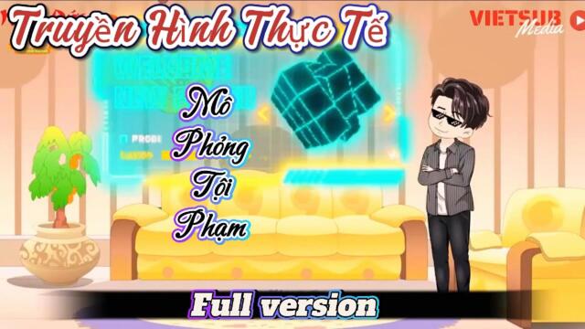 Full Version  | Show Truyền hình thực tế-Mô phỏng tội phạm  || B Sub