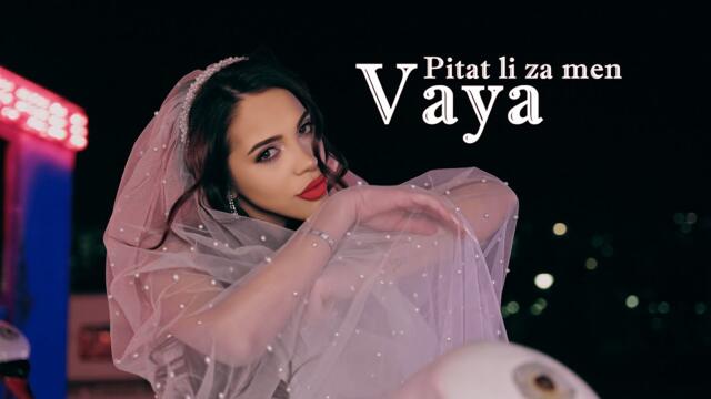 VAYA - PITAT LI ZA MEN / Вая - Питат ли за мен, 2025