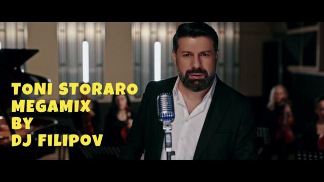 TONI STORARO MEGAMIX | DJ FILIPOV 2023
