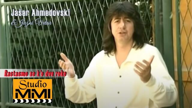 Jasar Ahmedovski i Juzni Vetar - Rastasmo se k'o dve reke (1996)