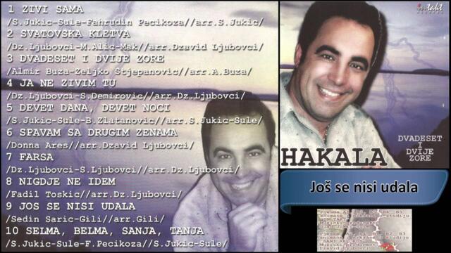 Hakala - Jos se nisi udala - (Audio 2002) HD
