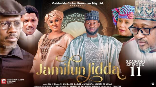 JAMILUN JIDDA SEASON 1 EPISODE 11