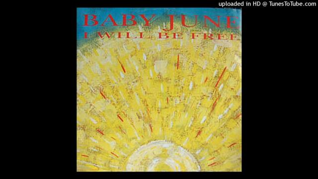 A2 - Baby June - I Will Be Free (Floor Federation 12'' Mix)