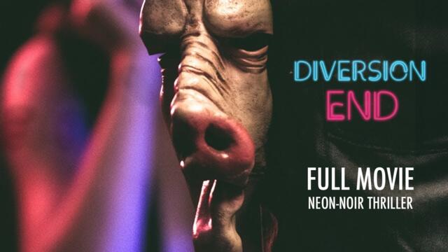 Diversion End (2017) – Full Movie | English Audio | Multilingual Subtitles | HD 1080p