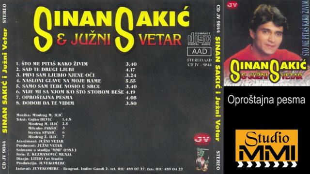Sinan Sakic i Juzni Vetar - Oprostajna pesma