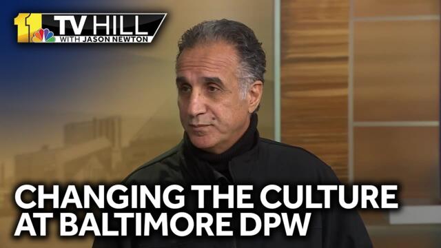 11 TV Hill: Shifting the culture at Baltimore's DPW
