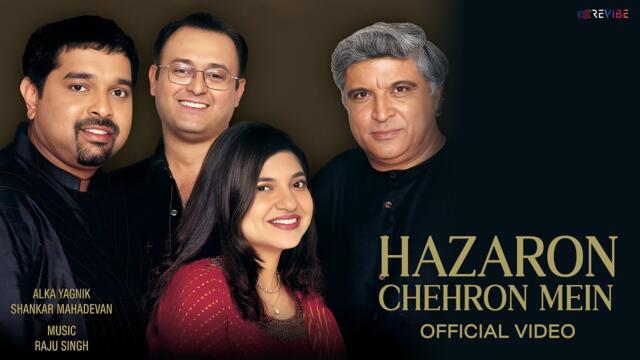 Hazaron Chehron Mein (Official Video) Shankar Mahadevan | Alka Yagnik | Javed Akhtar | Raju Singh