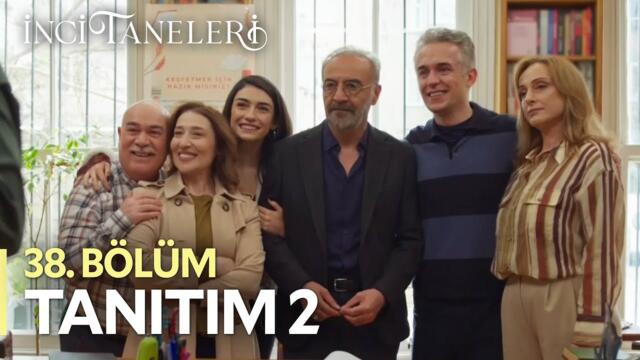 İnci Taneleri – 38. Bölüm Tanıtım 2