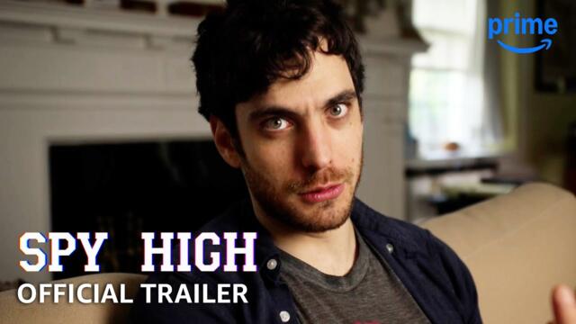 Spy High - Official Trailer | Prime Video