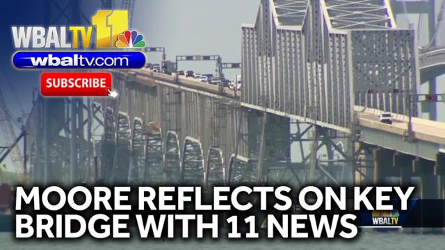 Moore reflects on Key Bridge collapse with 11 News
