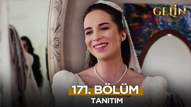 Gelin Dizisi 171. Bölüm (2.Sezon) Fragmanı | 26 Mart Çarşamba   @GelinDizisi​