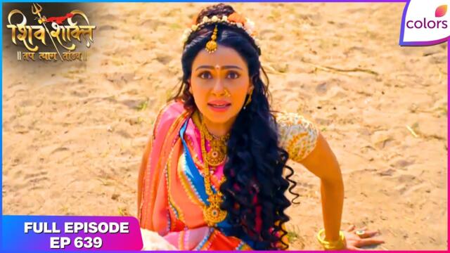 Shiv Shakti | Full Episode - 639 | Horses Attack Parvati | Colors TV