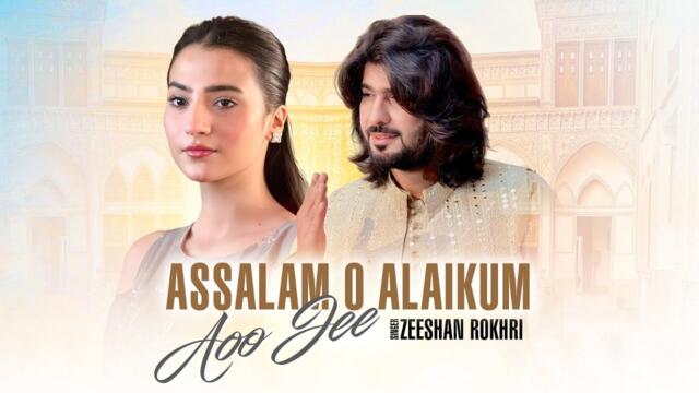 Assalam O Alaikum Aoo Jee | Zeeshan Rokhri | Official Music Video | Rokhri Production